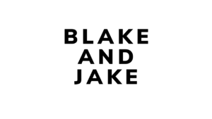 BLAKE AND JAKE
